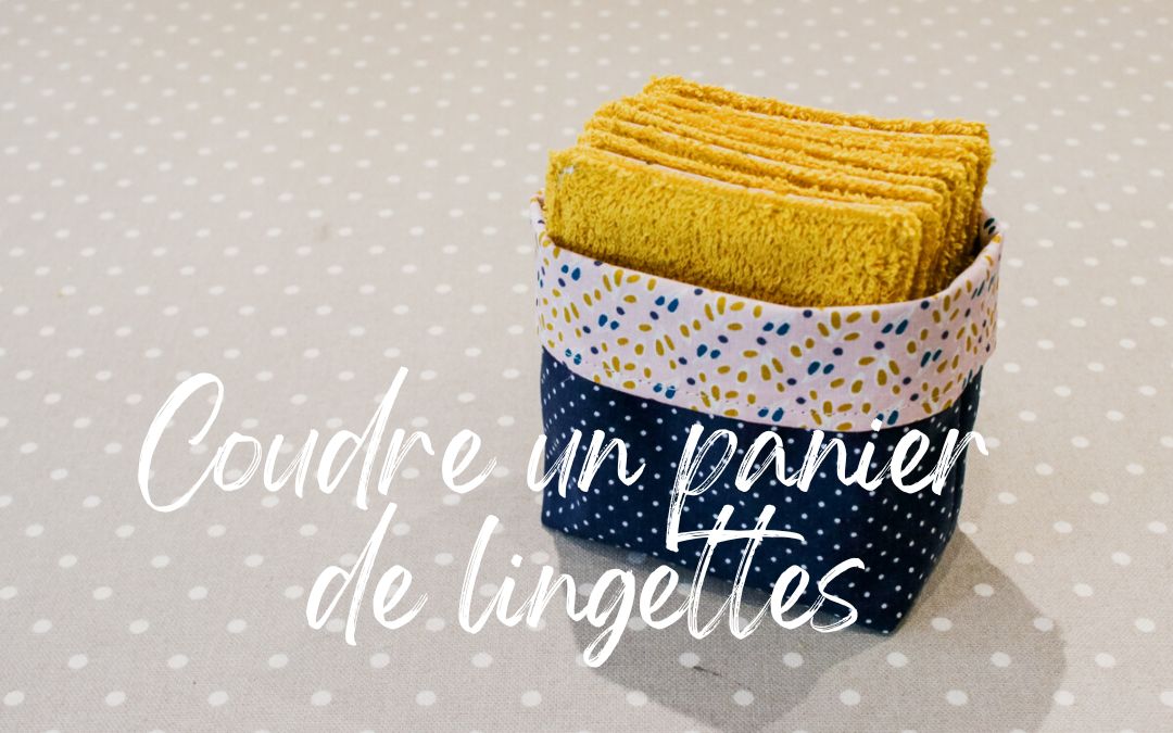 Kit couture DIY Lingettes lavables et panier assorti Niveau