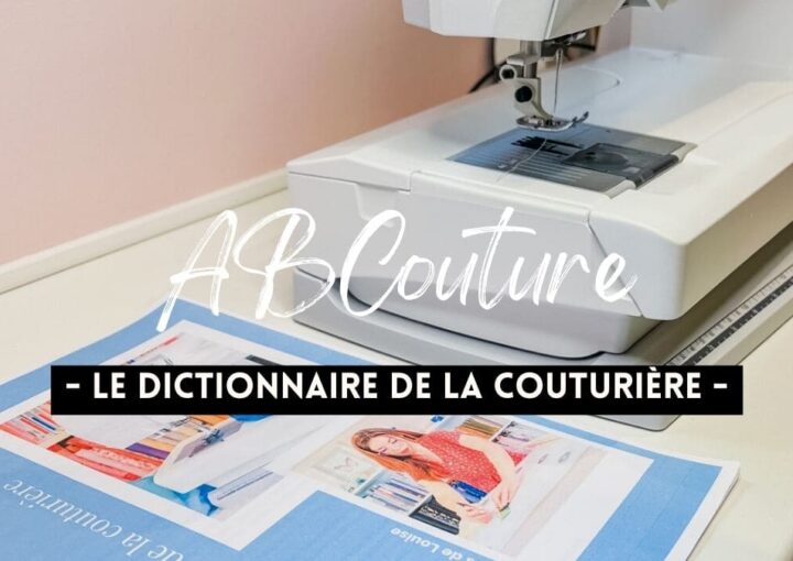 Titre de l'article dédié à l'ABCouture, le dictionnaire de la couturière